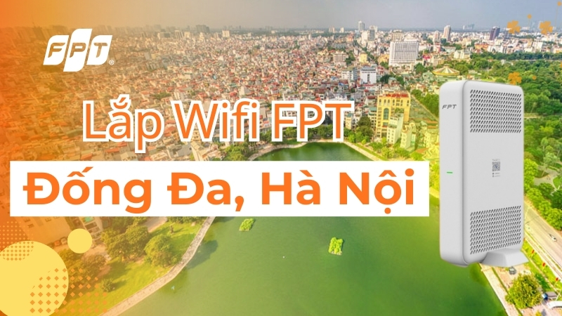 lắp mạng FPT đống đa